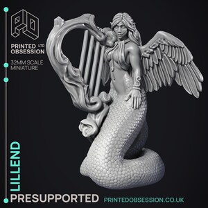 May include: A gray 32mm scale miniature figure of a winged creature with a serpentine lower body and a human upper body. The figure holds a large harp and features text including Printed Obsession, Lillend, and Presupported on the image.