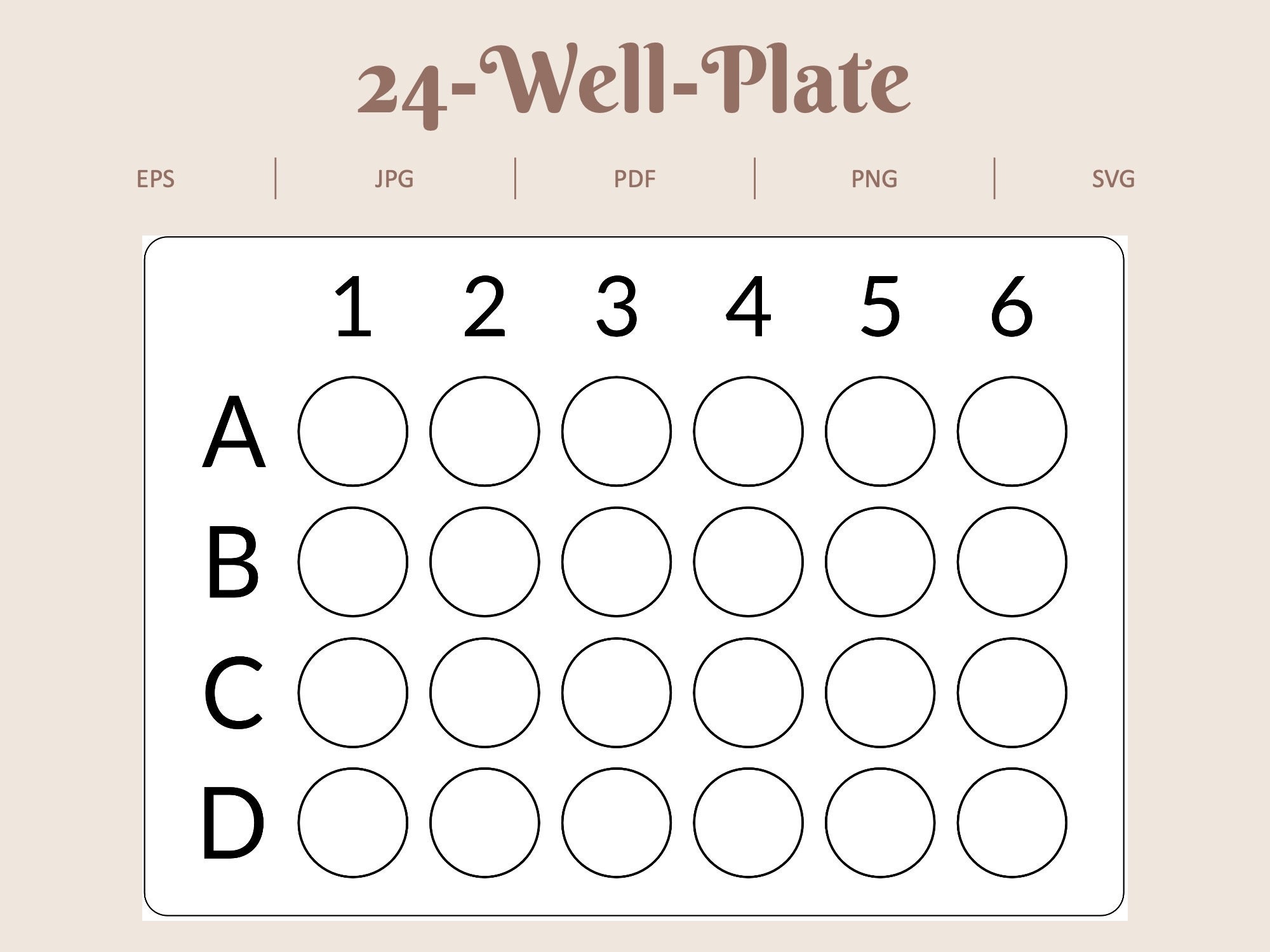 Printable Editable Laboratory Microplate Well Plate Template 6/12/24/48 Printable Editable Laboratory Microplate Well Plate Template 6/12/24/48