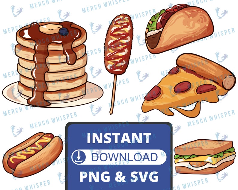 May include: A set of digital clipart images featuring various food items, including a stack of pancakes with syrup and blueberries, a corn dog, a taco, a slice of pizza, a hot dog, a sandwich, and a text overlay that says "INSTANT DOWNLOAD PNG & SVG".
