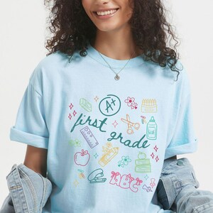 Comfort Colors First Grade Teacher Shirt, First Grade Teacher Appreciation Gift, 1st Grade Team T-shirt, Back to School tshirt, Teaching tee