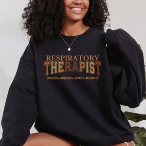 Respiratory Therapist Sweatshirt for Black RT, Melanin Sweatshirt, Respiratory Therapy Graduation Gift for Future RRT, Black History RT Tee