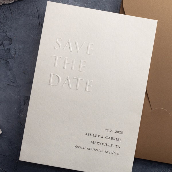 Embossed Save the Date Card with Ecru Envelope, Modern, Minimal, Letterpress, Blind Emboss Wedding Announcement