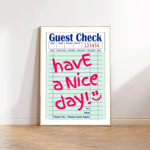 Retro Guest Check Print, Have a Nice Day Guest Check Poster, Aesthetic Room Decor For Teen, Trendy Retro Have A Nice Day Order Receipt
