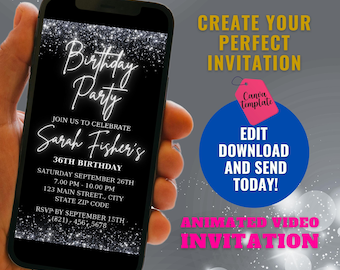 Op de afbeelding: Een geanimeerde video-uitnodiging in zwart-wit voor een 36e verjaardagsfeest. De uitnodiging heeft een glinsterende achtergrond met de tekst "Birthday Party" en "Sarah Fisher's 36th Birthday". De uitnodiging bevat ook de datum, tijd en locatie van het feest. De tekst "Create Your Perfect Invitation" en "Edit Download and Send Today!" wordt op de afbeelding weergegeven.