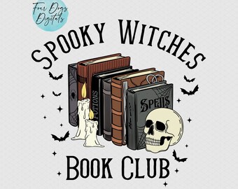 Spooky Witches Book Club PNG, Halloween png, Book Club PNG, spell book png, witchy png,  halloween shirt png, Witch PNG Sublimation File