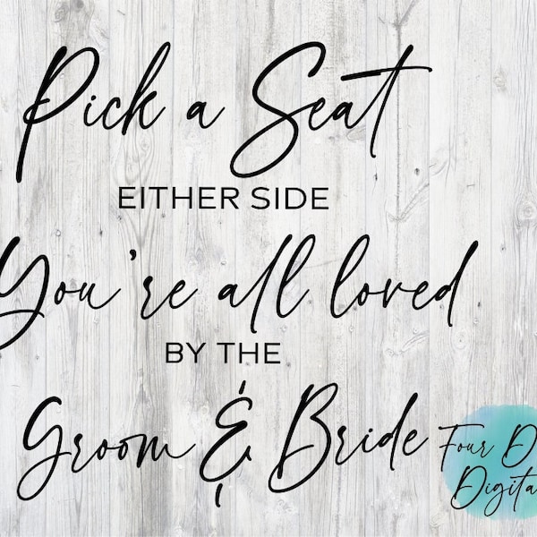 Pick a Seat SVG | Wedding sign SVG | Pick a seat SVG| Wedding sign svg png | Digital download