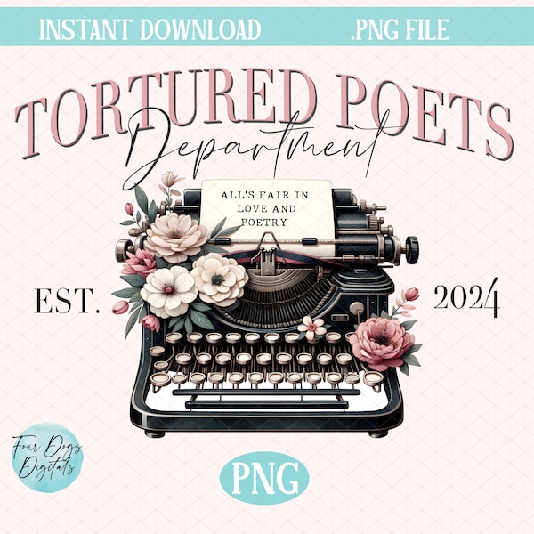The Tortured Poets Department PNG,  All’s Fair in Love and Poetry PNG Sublimation file, Tortured Poet PNG digital download, Swift png
