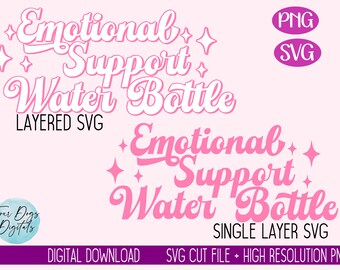 Emotional Support Water Bottle SVG PNG, Mental Health Anxiety Sticker svg, Water Bottle Svg, stay hydrated svg, Cricut Cut File SVG download