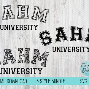 SAHM svg, Stay at home mom svg png, SAHM University SVG, Funny mom svg, trendy mom shirt svg, leopard print mom svg, 3 style svg png