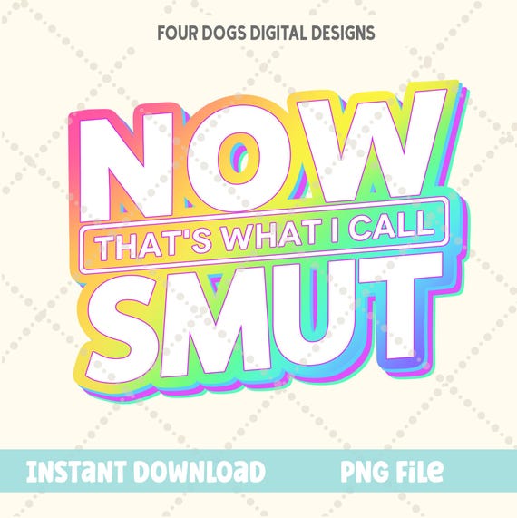 Spicy Book PNG, Smut reader png, Now that's what I call Smut Png, y2k book lover png, Dark romance, book sticker png download