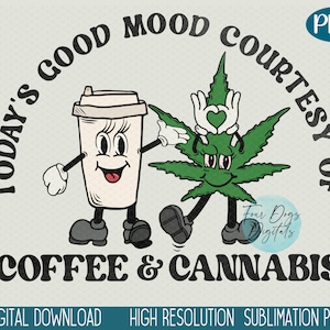 PNG de cannabis y café, PNG retro vintage, 420 PNG, Png de marihuana, Png de hierba, Png de fumeta, Archivo de sublimación de hoja de marihuana divertida, Png de café divertido