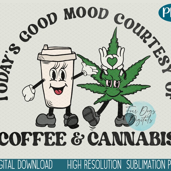Cannabis and Coffee PNG, Retro Vintage PNG, 420 PNG, Marijuana Png, Weed Png, Stoner Png, funny pot leaf sublimation file, Funny Coffee Png