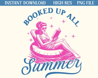 Summer's All Booked PNG, Trendy Bookish png, Pin Up Aesthetic png, Booktok Bookish summer Png, Book Reader, Beach Book Lover PNG