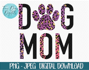 Dog mom Png, dog mama png, Dog mama T-Shirt Design, dog mom Leopard Print png, modern dog mom shirt sublimation, tumbler sublimation file
