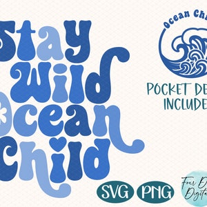 Stay Wild Ocean Child Svg Png, Retro Summer Svg, Beach Svg, Summer Png, Stay Wild Svg, Ocean amante svg, modo praia svg, arquivo de corte cricut &png