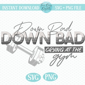Down Bad Crying at the Gym svg, Down Bad Svg, TTPD SVG, Down Bad PNG, Departamento de Poetas Torturados svg descarga instantánea