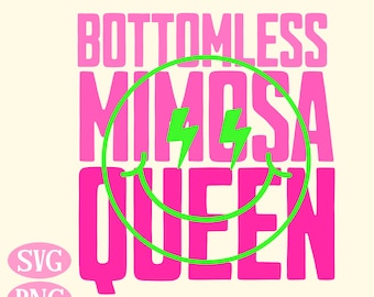 Bottomless Mimosa svg, Mimosa Queen Trendy Cocktail svg png, Trendy Summer svg png, Day Drinking svg, Day Drinking shirt png svg download