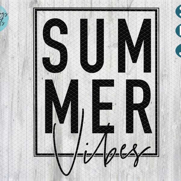 Summer Vibes svg, beach svg, summer time svg, summer svg, beachy svg, beach life svg, summer tumbler svg, girls trip, summer vibes cut file