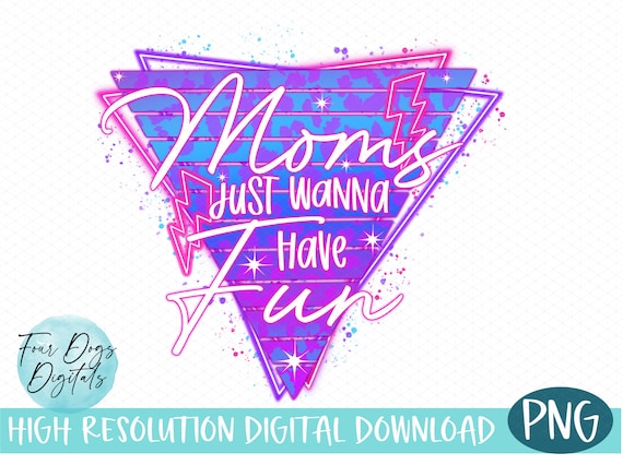Moms just wanna have fun PNG, Leopard Bleached shirt PNG,  80's style retro PNG, girls' trip png, neon png, 80's mom png sublimation file