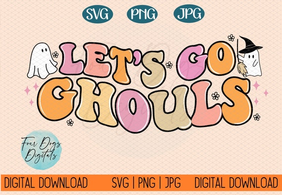 Let's go Ghouls Svg Png, Pastel Halloween PNG, Cute halloween svg, halloween shirt svg, halloween sublimation png, trendy halloween svg