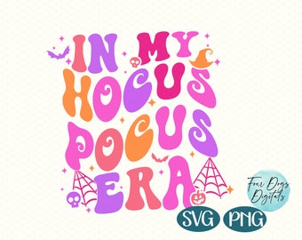 In meinem Hokus Pokus Era SVG, Halloween SVG Png, Eras svg, Hokus Pokus Shirt SVG, Sanderson Schwestern SVG, Süßes Halloween, Hokus Pokus Schnittdatei