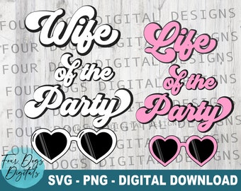 Moglie della festa in formato SVG, vita della festa in formato SVG, addio al nubilato in formato svg, sposa e damigelle d’onore in formato svg, festa nuziale in formato svg per magliette