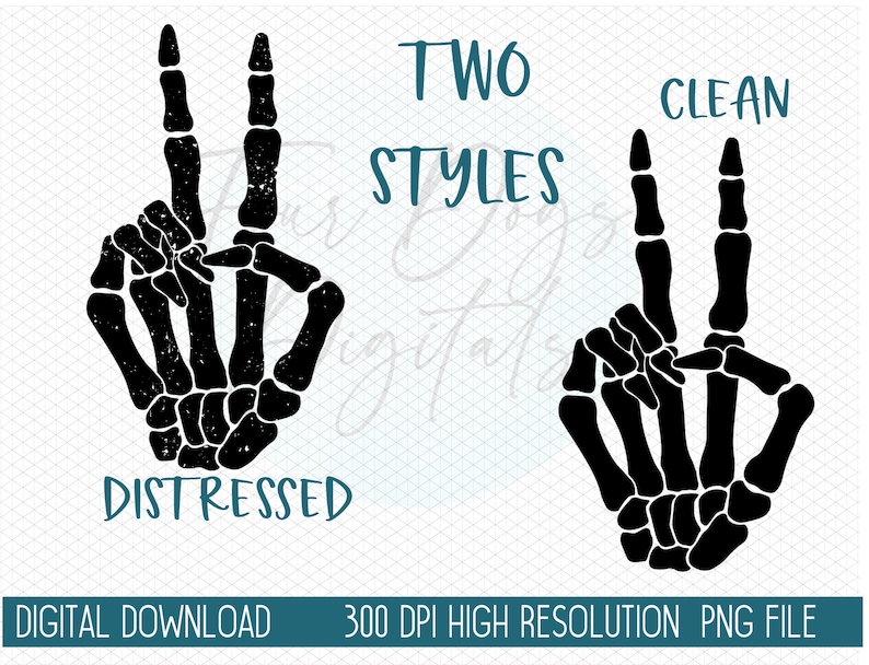 May include: Two digital downloads of a skeleton hand making the peace sign. One version is distressed and the other is clean.