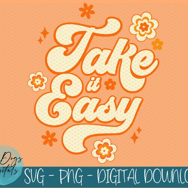 Doe het rustig aan SVG, Good Vibes SVG, 70's esthetische Svg, Zelfliefde SVG, bevestiging SVG | retro-stijl-svg | 70's stijl Svg | Retro bloemen SVG