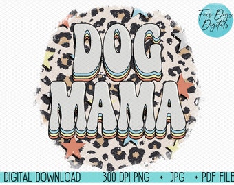 Dog mama PNG, dog mom png, Retro Dog mama T-Shirt Png, distressed dog mama png, trendy png, dog mom shirt png, glass can tumbler png