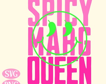 Margarita SVG, Spicy Margarita svg, Spicy Marg Queen svg, Trendy Cocktail svg png, Trendy Summer Day Drinking svg Day Drinking shirt png svg