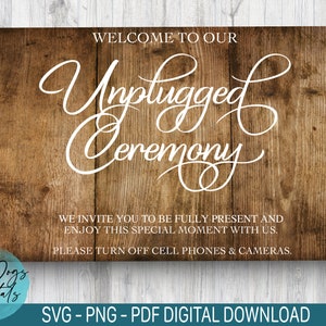Unplugged Ceremony SVG | Unplugged wedding SVG | Wedding sign SVG | Script Wedding sign svg png pdf | Digital download