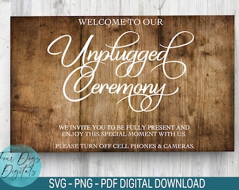 Unplugged Ceremony SVG | Unplugged wedding SVG | Wedding sign SVG | Script Wedding sign svg png pdf | Digital download