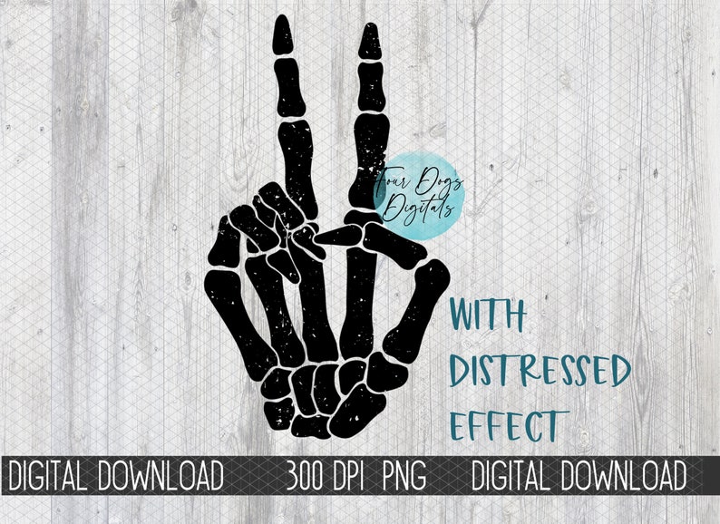 May include: Black and white peace sign made of a skeleton hand with a distressed effect.  The image has the text "WITH DISTRESSED EFFECT" below the hand.