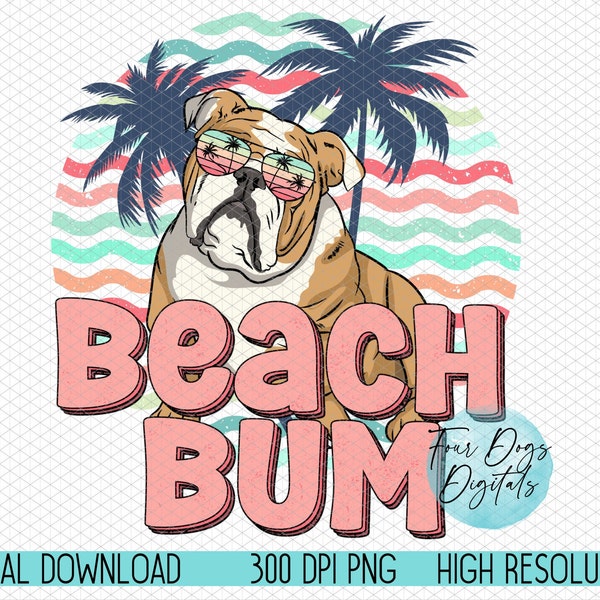 Beach Bum PNG, english bulldog png, Bulldog mom png, beach png, vintage beach png, dog png, beach sublimation, retro beach glass can png