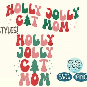 Holly Jolly Katzenmama Mama Svg Png, Weihnachten Katzenmama svg, Retro Weihnachtssvg, Katzenmama png, Holly Jolly svg Weihnachten Schnittdatei - digitaler Download