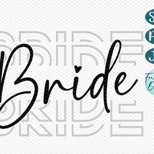 Braut SVG, Junggesellinnenparty svg, Braut svg, Hochzeit svg, Braut-Shirt svg, Braut gestapelt svg, Zukünftige Frau svg, Braut geschnitten Datei-Download