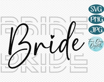 Braut SVG, Junggesellinnenparty svg, Braut svg, Hochzeit svg, Braut-Shirt svg, Braut gestapelt svg, Zukünftige Frau svg, Braut geschnitten Datei-Download