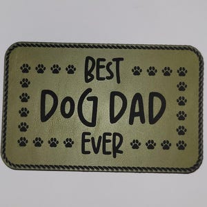 Dog Dad Ever Leather Hat Patch - Rectangular