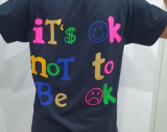 T-Shirt Its Ok not to be Ok