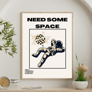 Need Some Space Retro Quote Wall Print, Digital Download, Vintage Astronaut Illustration, 70s 80s Wall Poster, Large Living Room Wall Decor