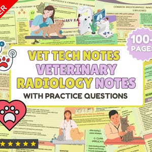 May include: A colorful veterinary radiology notes guide with practice questions. The cover features the text "VET TECH NOTES VETERINARY RADIOLOGY NOTES WITH PRACTICE QUESTIONS" and includes illustrations of animals and medical equipment.