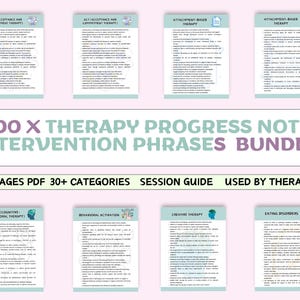 May include: A collage of images showing different types of therapy, including ACT, Attachment-Based Therapy, CBT, Behavioral Activation, Creative Therapy, and Eating Disorders. The text "1300 x Therapy Progress Notes Intervention Phrases Bundle" is displayed in a large font at the top of the image. The text "70+ Pages PDF 30+ Categories Session Guide Used by Therapist" is displayed in a smaller font below the title.
