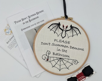 Hand Embroidery Kit- Please don&#39;t summon Demons in the Bathroom. Sassy, alternative vintage style hand embroidery gift kit.