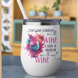 Wine Tumbler Sayings Etsy