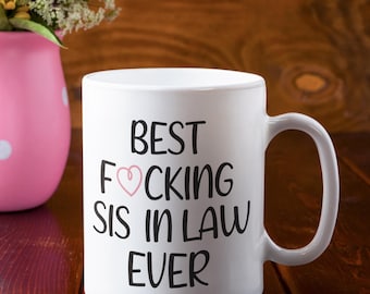 Best F*cking Sister In Law Ever Sublimation Digital Design - INSTANT DOWNLOAD