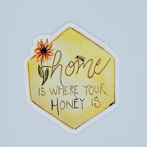 Honeycomb, Honey Bee Sticker Waterproof &quot;Home is where your HONEY is&quot; sunflower