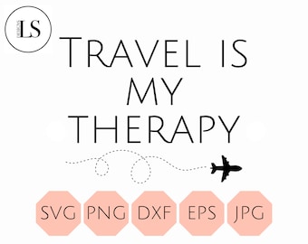 Travel Is My Therapy SVG, Family Vacation Airplane PNG JPG (Digital Download)