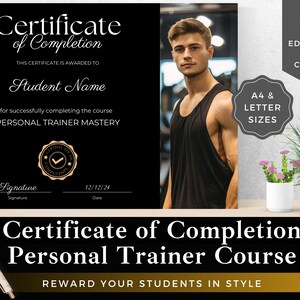 May include: A black and gold certificate of completion for a Personal Trainer Mastery course. The certificate has a gold seal with a checkmark and the text "Certificate of Completion". The certificate is framed with a black border and has a white background. The text "Student Name", "Signature", and "Date" are included on the certificate.