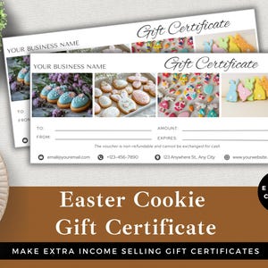May include: A white gift certificate template featuring a photo collage of Easter cookies. The text "Easter Cookie Gift Certificate" is at the bottom of the template. The text "Edit in Canva" is in a white box with a brown background.
