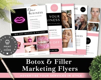 May include: Four pink and white printable flyers for a Botox and Filler business. The flyers feature a pink and black colour scheme with images of women receiving beauty treatments. The text on the flyers includes "Your Business", "Services", "Contact Us", "£10 Off Botox & Fillers", and "Print at Home".
